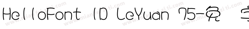 HelloFont ID LeYuan 75字体转换